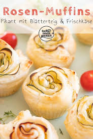 Herzhafte Rosen Muffins Lebensmittel Essen Backen Macht Glucklich Snack Rezepte