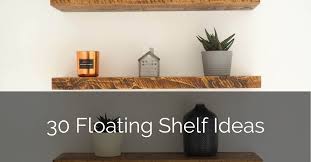 4.5 out of 5 stars. Floating Shelf Ideas Sebring Design Build Homeowner Tips