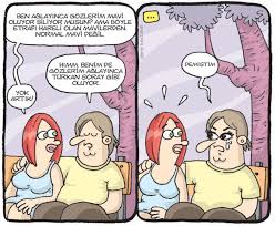 Ben Aglayinca Gozlerim Mavi Oluyor Biliyor Musun Ama Boyle Etrafi Hareli Olan Mavilerden Normal Mavi Degil Himm Benim De Gozlerim Mizah Karikatur Komik