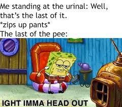 We did not find results for: Memebase Ight Imma Head Out All Your Memes In Our Base Funny Memes Cheezburger