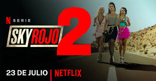 The following is a list of the main cast members and little about them. Netflix Estrena La Segunda Temporada De Sky Rojo Mg Radio 24