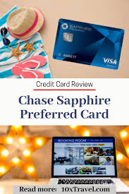 Chase Sapphire Preferred Card Review 10xtravel In 2020 Credit Card Reviews Travel Credit Cards Best Credit Card Offers