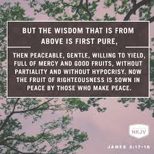 Nkjv Verse Of The Day James 3 17 18 Nkjv Words Of Jesus Verse Of The Day