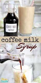 Coffee Milk Syrup Make Your Own Coffee Syrup To Make Rhode Island Coffee Milk Homemade Coffee Syrup Coffee Syrup Syrup Recipe