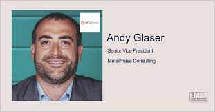 Andy Glaser Promoted to MetaPhase Consulting SVP for Federal Programs