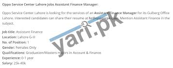 One of the most important skills that a finance assistant will have is great attention to detail. Assistant Finance Manager Jobs In Oppo Service Center Yari Pk