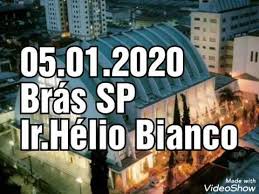 pregacao ccb bras sp 05 01 2020 ir helio bianco dracena youtube em 2020 ccb bras youtube
