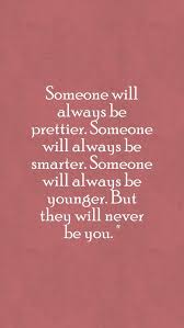 You Are Beautiful In Your Own Way Quotes Inspirational Quotes Evolution Quotes