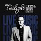 Twilight Jazz %26 Blues Series - Christopher Plock event image