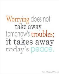 Worry Less Live More Worry Quotes Quotable Quotes Words Quotes
