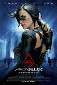 Aeon Flux 2005 Aeon Flux Sci Fi Movies Good Movies