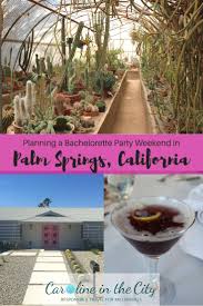 Become kids again and spend the day at an amusement park with all of your friends. How To Throw A Bachelorette Party In Palm Springs Caroline In The City Travel Blog
