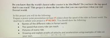 Ferrari world's rides and attractions (in descending order of scariness). Do You Know That The World S Fastest Roller Coaster Chegg Com
