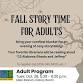 Fall Story Time for Adults event in Tuscaloosa, AL