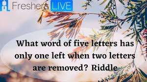 Word search puzzles can be. What Word Of Five Letters Has Only One Left When Two Letters Are Removed Riddle Check