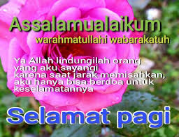 1001 gambar ucapan selamat pagi untuk pacar sahabat kekasih. Gambar Ucapan Salam Islami With 648x449 Resolution