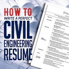 perfect civil engineering resume