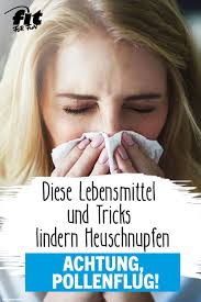 Achtung Pollenflug Diese Lebensmittel Und Tricks Lindern Heuschnupfen Fit For Fun Heuschnupfen Schnupfen Heuschnupfen Hausmittel