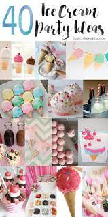 Birthday decor, ice cream shop decor. 40 Awesome Ice Cream Party Ideas I Watch Them Grow