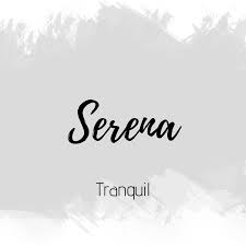 Serena Baby Names And Meanings Pretty Names Unique Baby Names