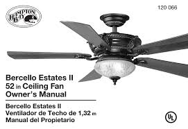 The receiver acts like a motor controller, and manages the light and fan functions of a dc powered fan. Hampton Bay Bercello Estates Ii Owner S Manual Pdf Download Manualslib