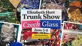 Elizabeth Hert Czech Glass Trunk Show