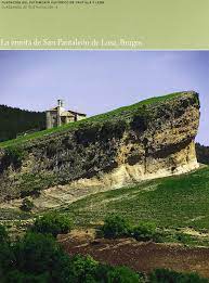 The hermitage of san pantaleón de losa in burgos is not only one of the most beautiful in spain, but also one of the most curious. La Ermita De San Pantaleon De Losa Burgos The Hermitage Of San Pantaleon Of Losa Burgos Spanish Edition Aa Vv 9788493586768 Amazon Com Books