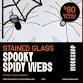 Stained Glass Spooky Spidy Webs hosted by Deke event image