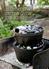15 Secrets To Dutch Oven Cooking Living Well Design Mom Dutch Oven Cooking Dutch Oven Camping Oven Cooking