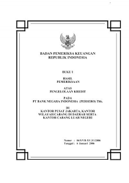 Paul tersebut ada kejadian sampai sampai para karyawan gajian 2 bulan sekali bahkan 6 bulan sekali baru gajian, mau. Pt Bank Negara Indonesia Badan Pemeriksa Keuangan