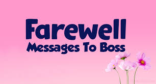 It's free, read it once and you're hooked! 70 Farewell Messages To Boss Goodbye Wishes Quotes Wishesmsg
