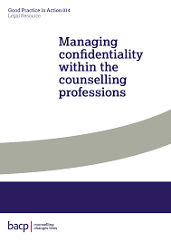 Https Www Bacp Co Uk Media 6305 Bacp Managing Confidentiality Legal Resource Gpia014 July2019 Pdf