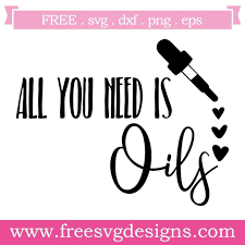 Download Free Essential Oils Svg Files At Www Freesvgdesigns Com Our Free Downloads Includes Otf Ttf Svg Png And Dxf Fi Svg Free Files Essential Oil Quotes Free Svg