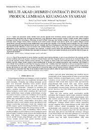 Manfaat lembaga keuangan sebagai lembaga perantara atau intermediasi yakni lembaga menghimpun dana dari masyarakat dalam bentuk produk simpanan dengan memberikan suku bunga deposito kepada masyarakat. Pdf Multi Akad Hybrid Contract Inovasi Produk Lembaga Keuangan Syariah Eksisbank Eksisbank Academia Edu