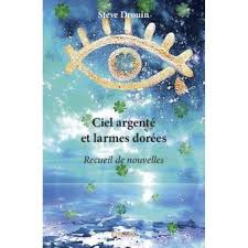 Ciel argenté et larmes dorées