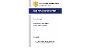 Zu jedem geschäft können sie sich per klick alle filialen anzeigen lassen. Compliance In Banken Und Bankkonzernen Internationale Gottinger Reihe Rechtswissenschaften Lippe Donovan Amazon De Bucher