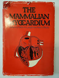 Amazon.com: The mammalian myocardium, (A Wiley biomedical-health  publication): 9780471516002: Glenn A. Langer: ספרים