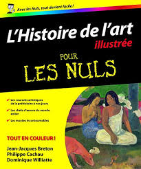 Le marché de noël destrasbourg a lieu chaque année sur la place de la cathédrale et est très connu pourson animation et ses illuminations. Amazon Fr Histoire De L Art Illustree Pour Les Nuls Jean Jacques Breton Philippe Cachau Dominique Williatte Livres