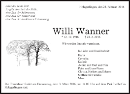 Dann nutzen sie jetzt die möglichkeit eine bewertung abzugeben. Traueranzeigen Von Willi Wanner Kreiszeitung Boblinger Bote