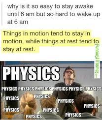 Image Result For Physics Memes Science Jokes Funny Quotes Just For Laughs
