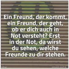 Spruch Ein Freund Der Kommt Ein Freund Der G Und Weitere Spruche Zitate Und Weisheiten Gratis Spruch De