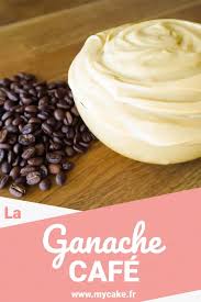 La Ganache Cafe Toute La Profondeur De L Arome Sans L Amertume Recette En 2020 Recette De Ganache Ganache Cafe Creme Pour Gateau