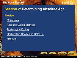 Using a technique called radiometric dating, geologists take a sample of the material and measure the number of parent and. Ppt Section 2 Determining Absolute Age Powerpoint Presentation Free Download Id 802117