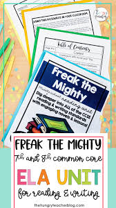 Freak The Mighty Novel Study Reading Unit 7th 8th Grade Distance Learning The Hungry Teacher Reading Unit Novel Studies Sixth Grade Reading