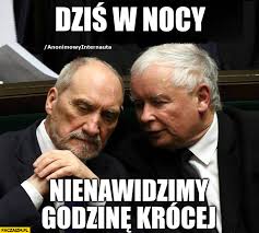 Kiedy zmieniamy czas zimowy na letni? Kaczynski Macierewicz Dzis W Nocy Nienawidzimy Godzine Krocej Zmiana Czasu Pis Prawo I Sprawiedliwosc Anonimowy Internauta Paczaizm Pl