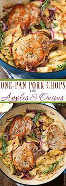 One Pan Pork Chops With Apples And Onions Amazing Fall Flavors Combine In This One Pan 30 Minute Pork Chop Meal Pork Recipes Apple Pork Chops Pan Pork Chops