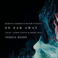 Official music video for 'so far away' performed by martin garrix and david guetta, featuring jamie scott and romy dya. Martin Garrix David Guetta Ft Jamie Scott Romy Dya So Far Away Versus Bootleg By Versus Bootlegs