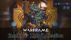 Excalibur Zato Collection Youtube Warframe profile | excalibur (revisited). excalibur zato collection