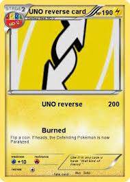 Uno (/ ˈ uː n oʊ /; Pokemon Uno Reverse Card 3