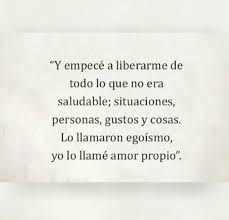 No Hay Nada Mejor Que Quererse Uno Mismo Frases Espirituales Frases Para Mi Misma Amor Propio